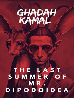 cover image of The last Summer  of  Mr. Dipodoidea